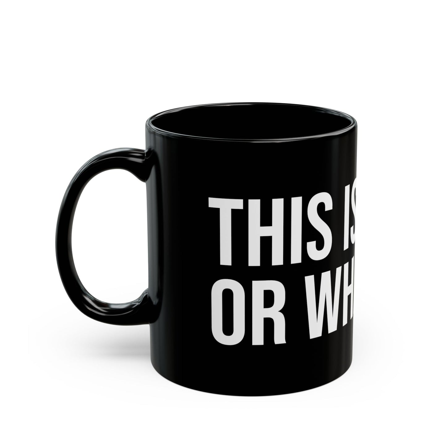 Mug Or Whatever