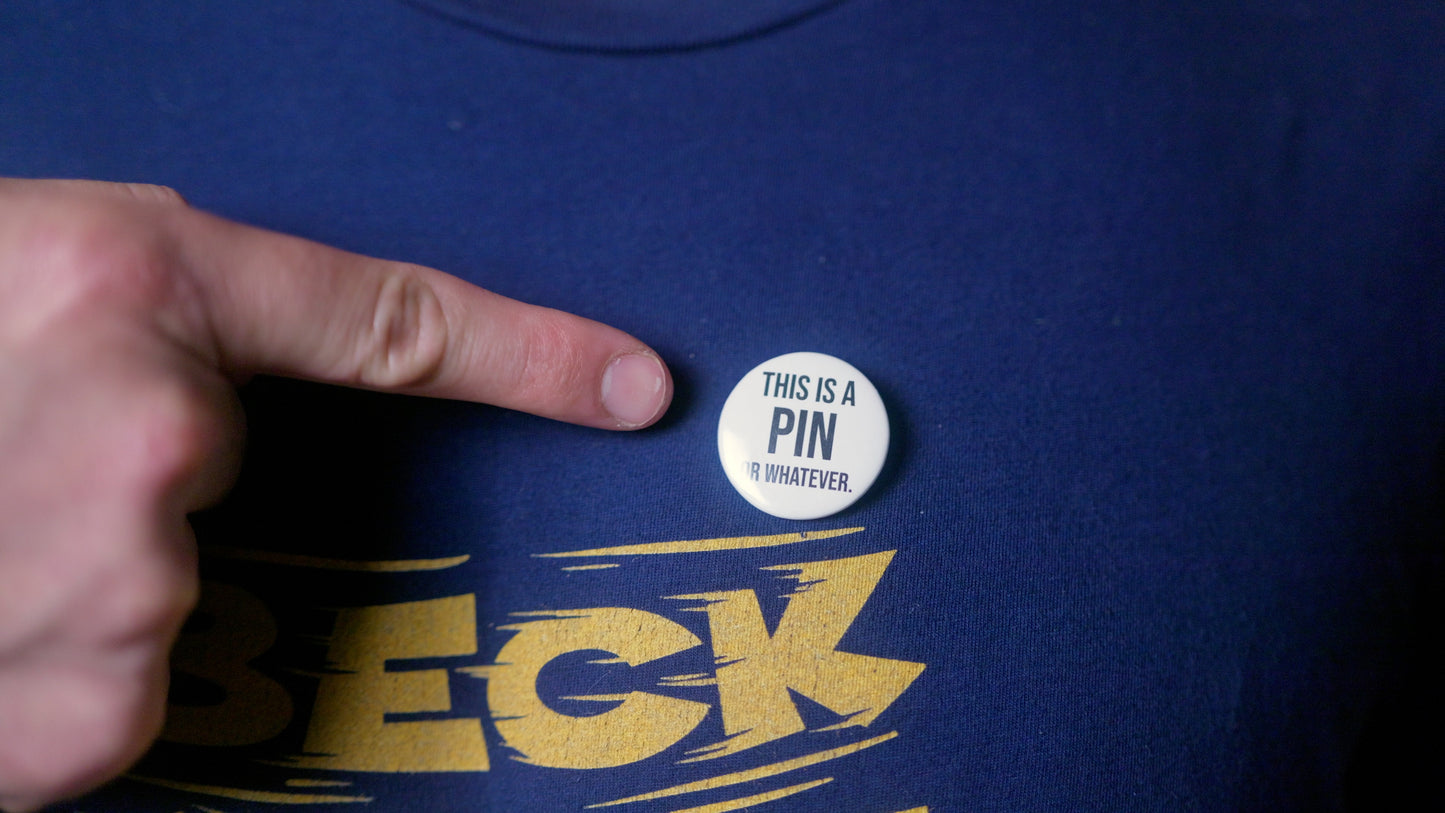 Pin Or Whatever