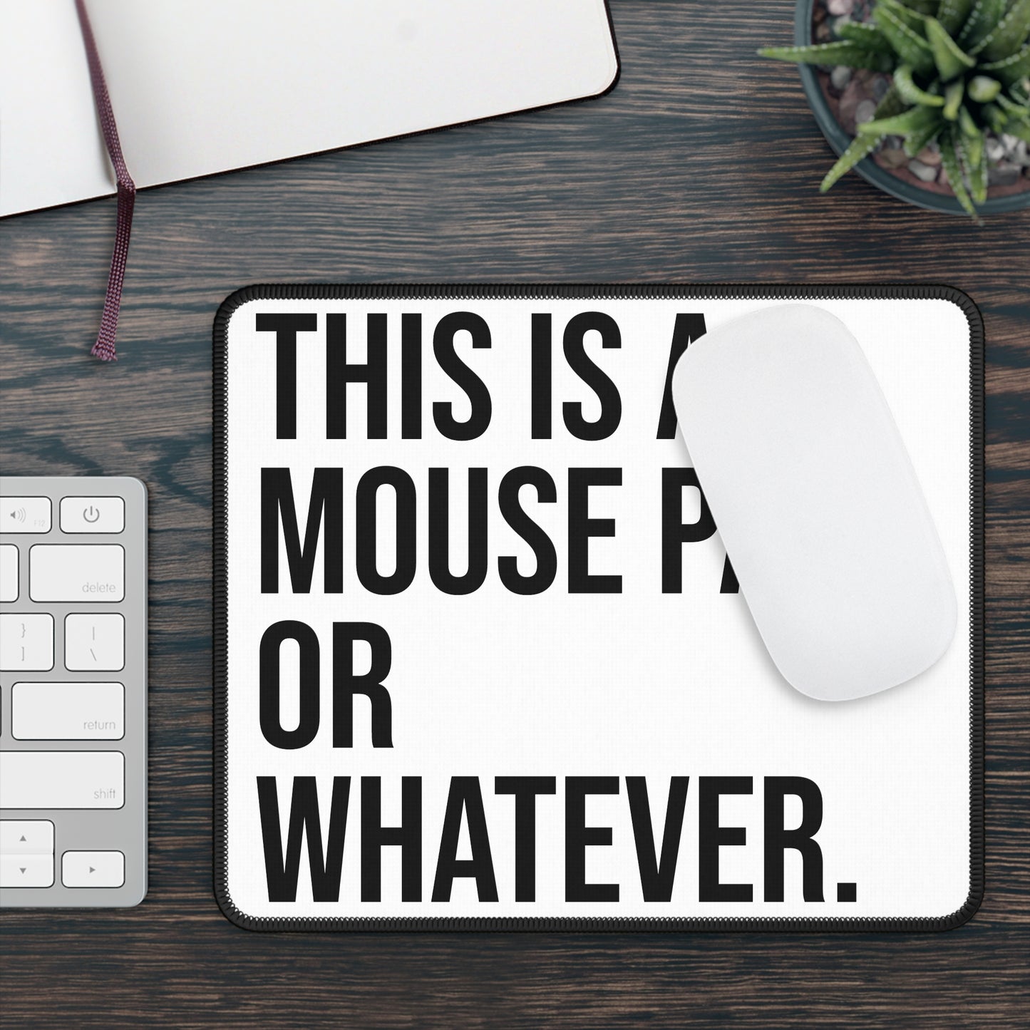 Mouse Pad Or Whatever