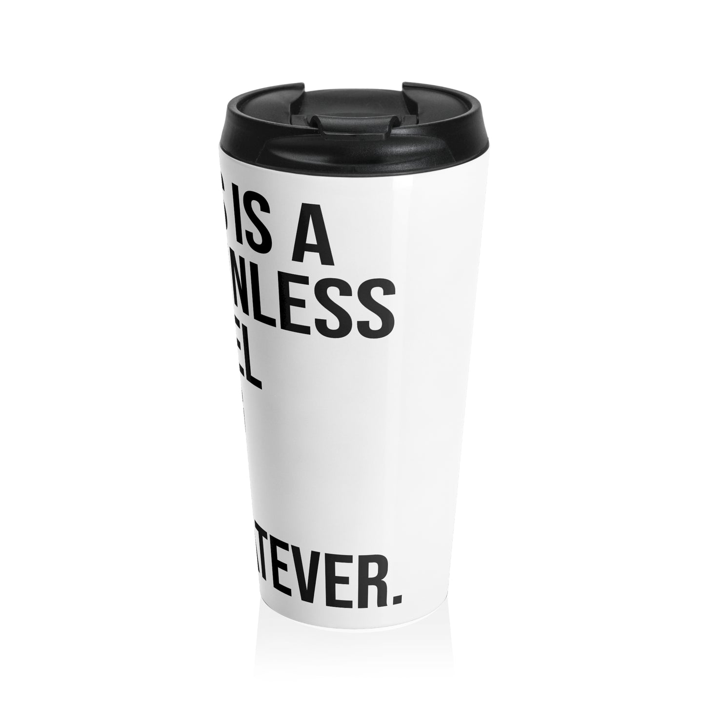 Stainless Steel Mug Or Whatever