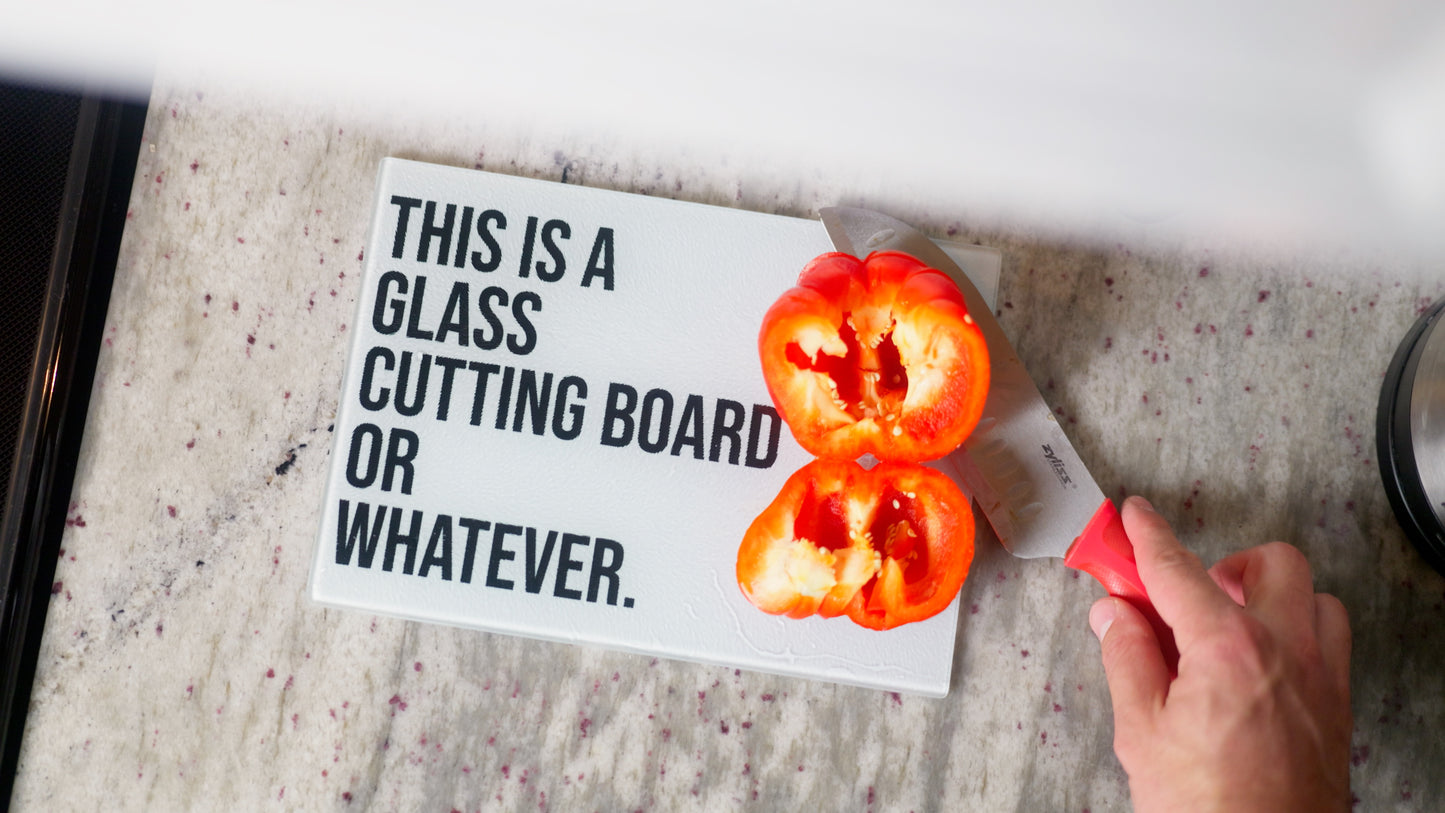 Glass Cutting Board or Whatever