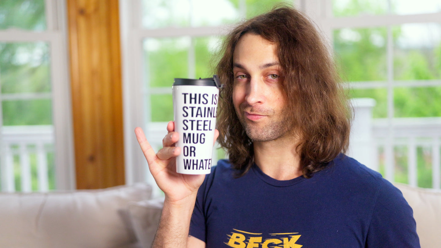 Stainless Steel Mug Or Whatever